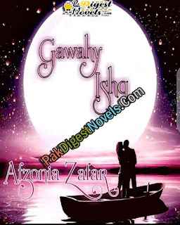 Gawahy Ishq (Novel Pdf) By Afzonia Zafar