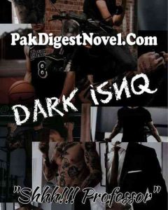 Dark Ishq (Novel Pdf) By Laiba Khan