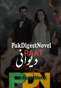 Raat Deewani (Novel Pdf) By Tania Tahir