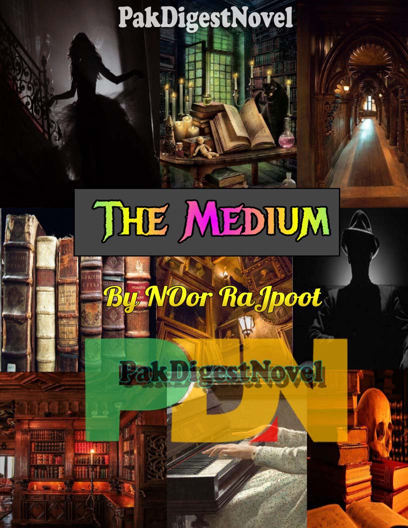 The Medium (Novel Pdf) By Noor Rajpoot